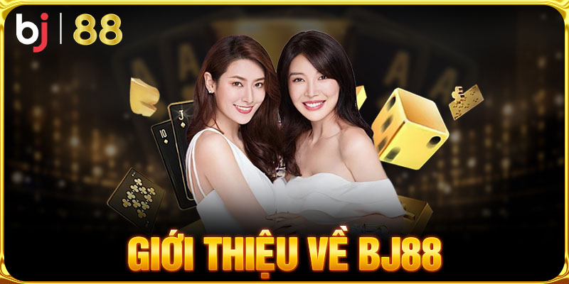 Giới thiệu BJ88